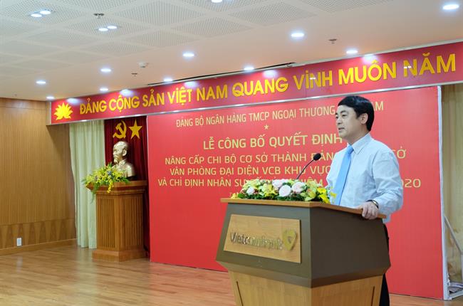 Đảng ủy Vietcombank tổ chức Lễ công bố Quyết định nâng cấp Chi bộ cơ sở VPĐD Khu vực phía Nam thành Đảng bộ cơ sở
