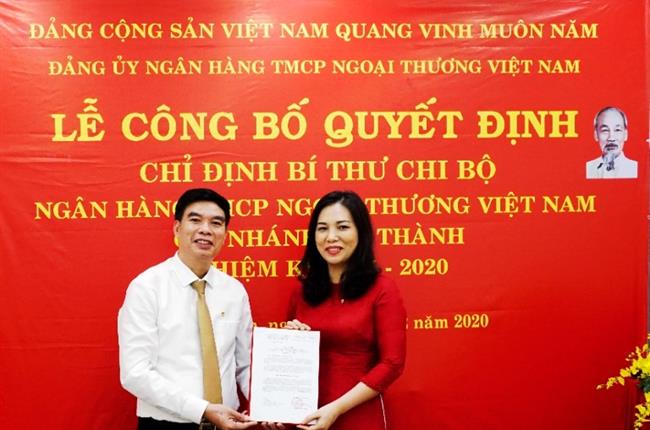 Lễ công bố Quyết định chỉ định Bí thư Chi bộ Vietcombank Sài Thành nhiệm kỳ 2015 - 2020