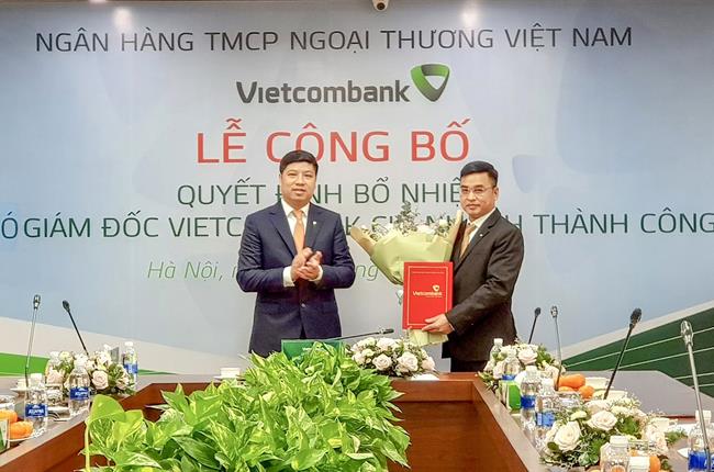 Vietcombank công bố quyết định bổ nhiệm Phó Giám đốc chi nhánh Thành Công