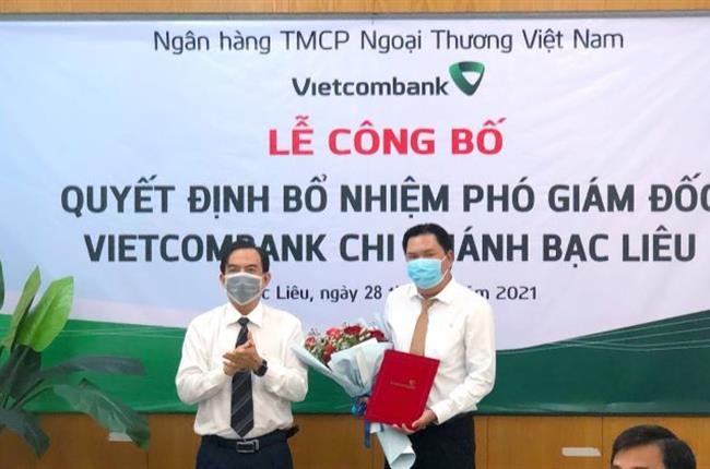 Vietcombank công bố quyết định bổ nhiệm Phó Giám đốc chi nhánh Bạc Liêu