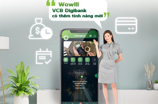 Vietcombank tiếp tục bổ sung và điều chỉnh một số tính năng mới trên Ngân hàng số VCB Digibank