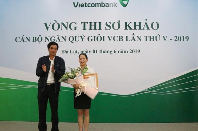 Vòng thi sơ khảo “Cán bộ ngân quỹ giỏi VCB lần thứ V – năm 2019” tại Vietcombank Lâm Đồng