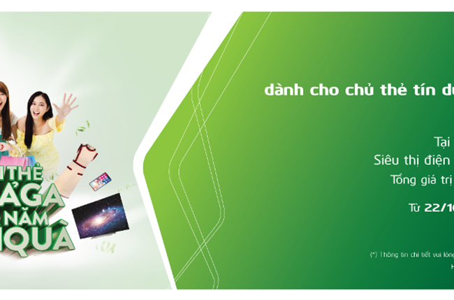 Thông báo triển khai chương trình ưu đãi “Xài thẻ thả ga, cả năm nhận quà” dành cho chủ thẻ tín dụng Vietcombank 