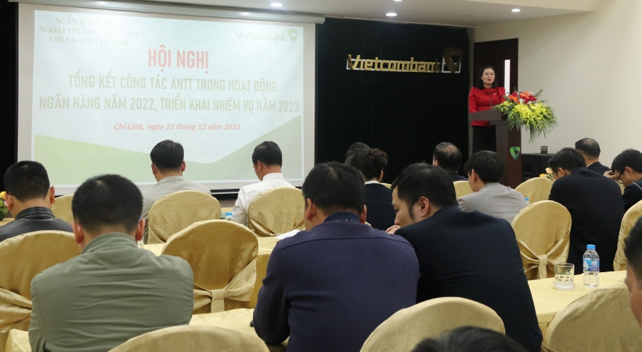 Vietcombank Chí Linh tổ chức hội nghị tổng kết công tác an ninh trật tự trong hoạt động ngân hàng năm 2022, triển khai nhiệm vụ 2023
