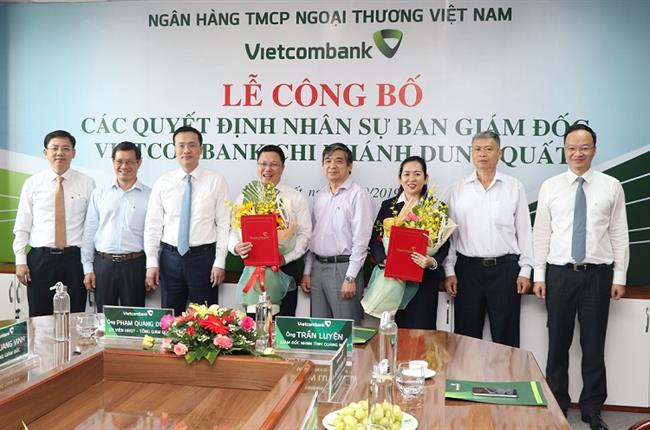 Vietcombank công bố các quyết định nhân sự Ban Giám đốc chi nhánh Dung Quất 