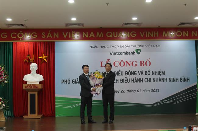 Vietcombank công bố quyết định điều động và bổ nhiệm Phó Giám đốc phụ trách điều hành chi nhánh Ninh Bình