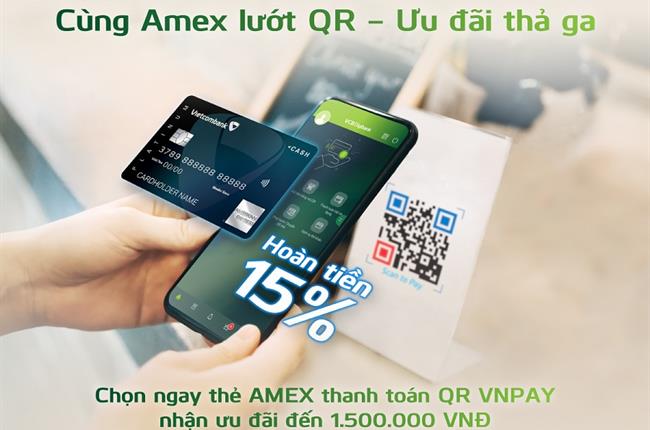 Vietcombank thông báo kết quả trả thưởng chương trình “Cùng Amex lướt QR - Ưu đãi thả ga”