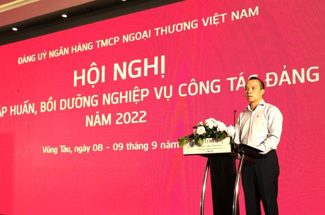 Đảng ủy Vietcombank tổ chức hội nghị tập huấn, bồi dưỡng nghiệp vụ công tác Đảng  năm 2022