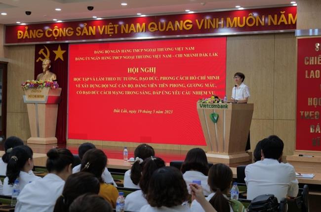 Vietcombank Đắk Lắk tổ chức Hội nghị học tập và làm theo tư tưởng, đạo đức, phong cách Hồ Chí Minh 