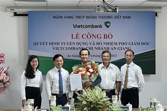 Vietcombank công bố quyết định bổ nhiệm Phó Giám đốc chi nhánh An Giang